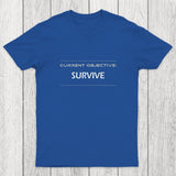 Current Objective Survive Chicluma T-Shirt