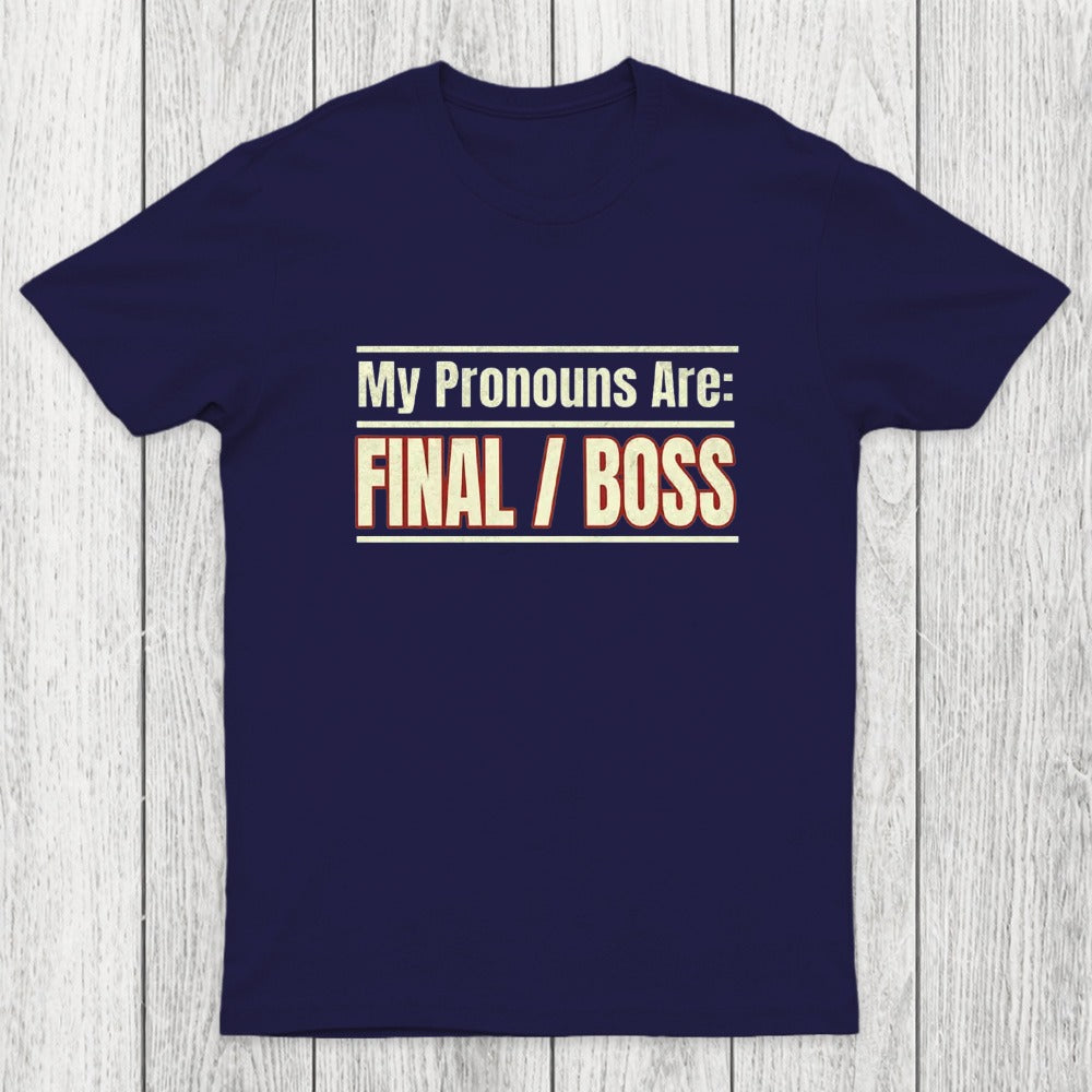 Final Boss Pronouns Chicluma T-Shirt