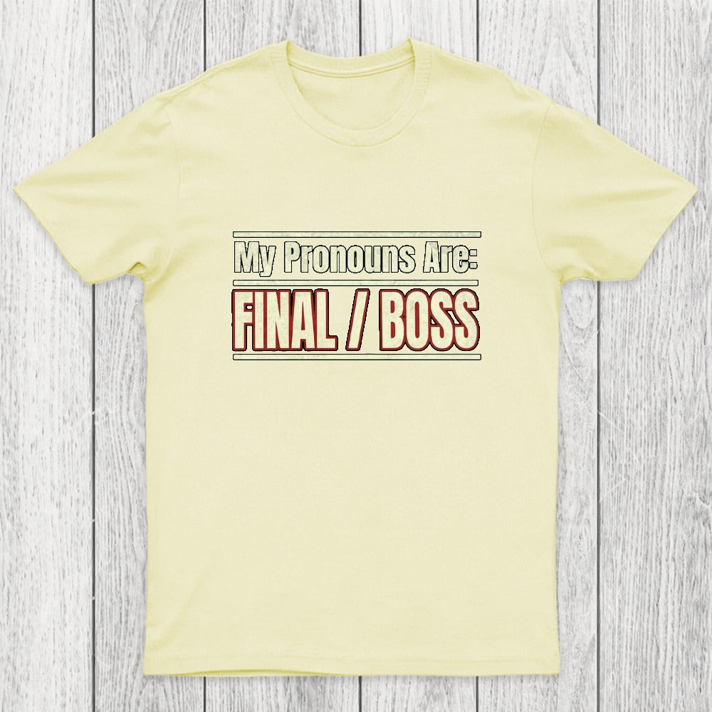 Final Boss Pronouns Chicluma T-Shirt