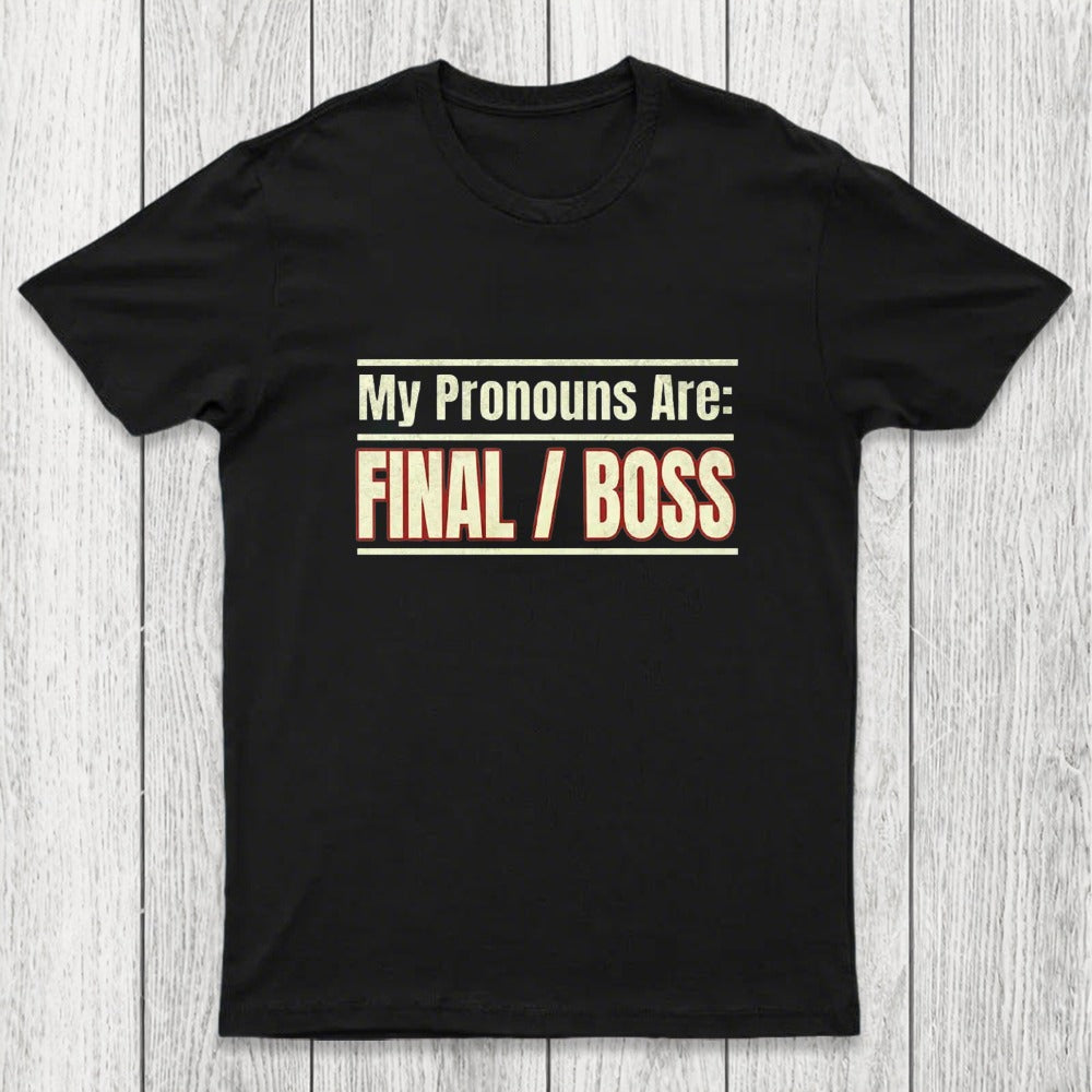 Final Boss Pronouns Chicluma T-Shirt
