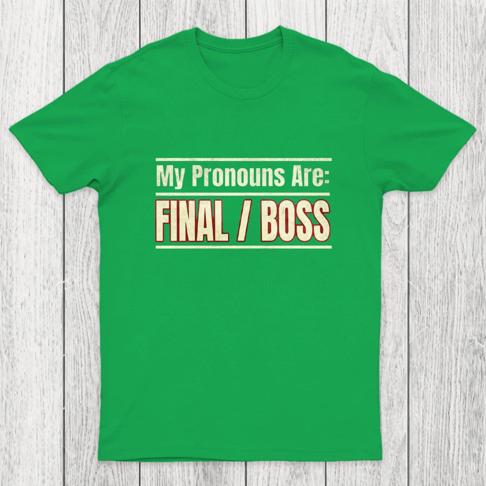 Final Boss Pronouns Chicluma T-Shirt