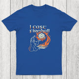 Roll For Fireball Chicluma T-Shirt