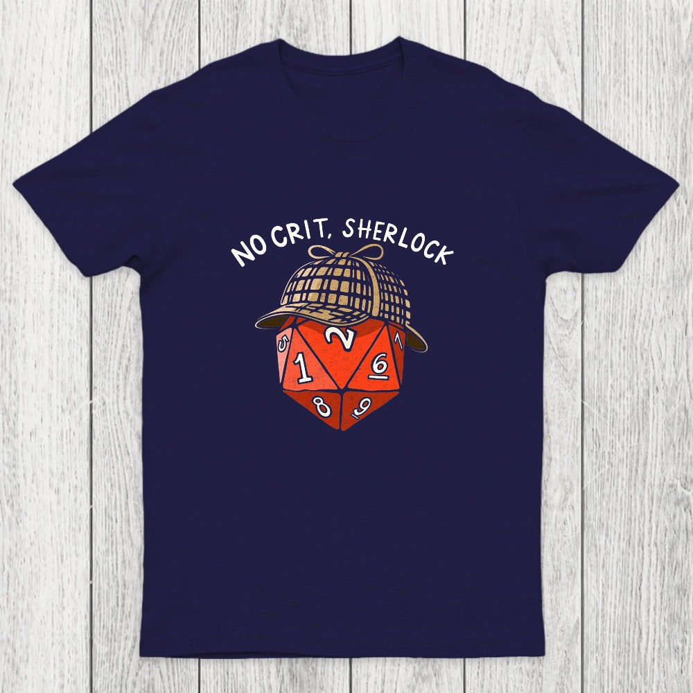 No Crit, Sherlock Chicluma T-Shirt