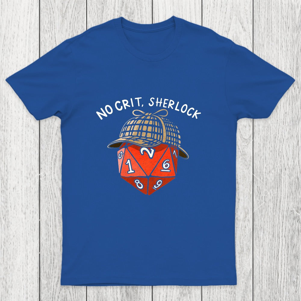 No Crit, Sherlock Chicluma T-Shirt