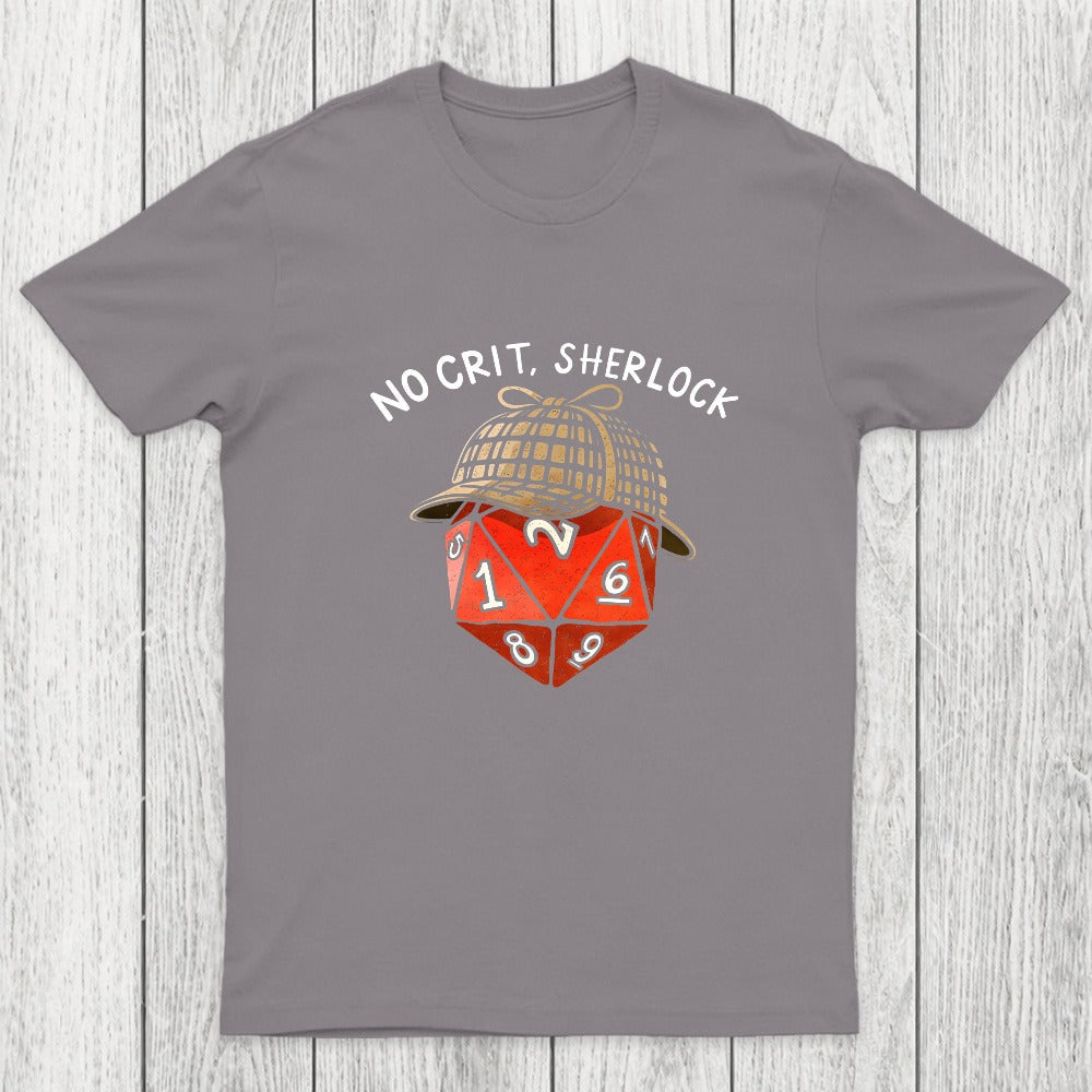 No Crit, Sherlock Chicluma T-Shirt