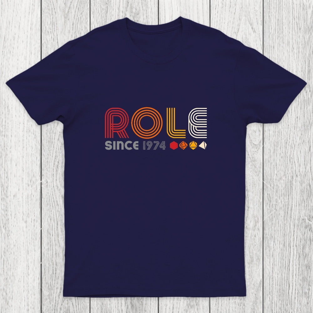 Role Since 1974 Chicluma T-Shirt