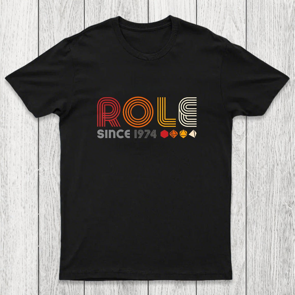 Role Since 1974 Chicluma T-Shirt