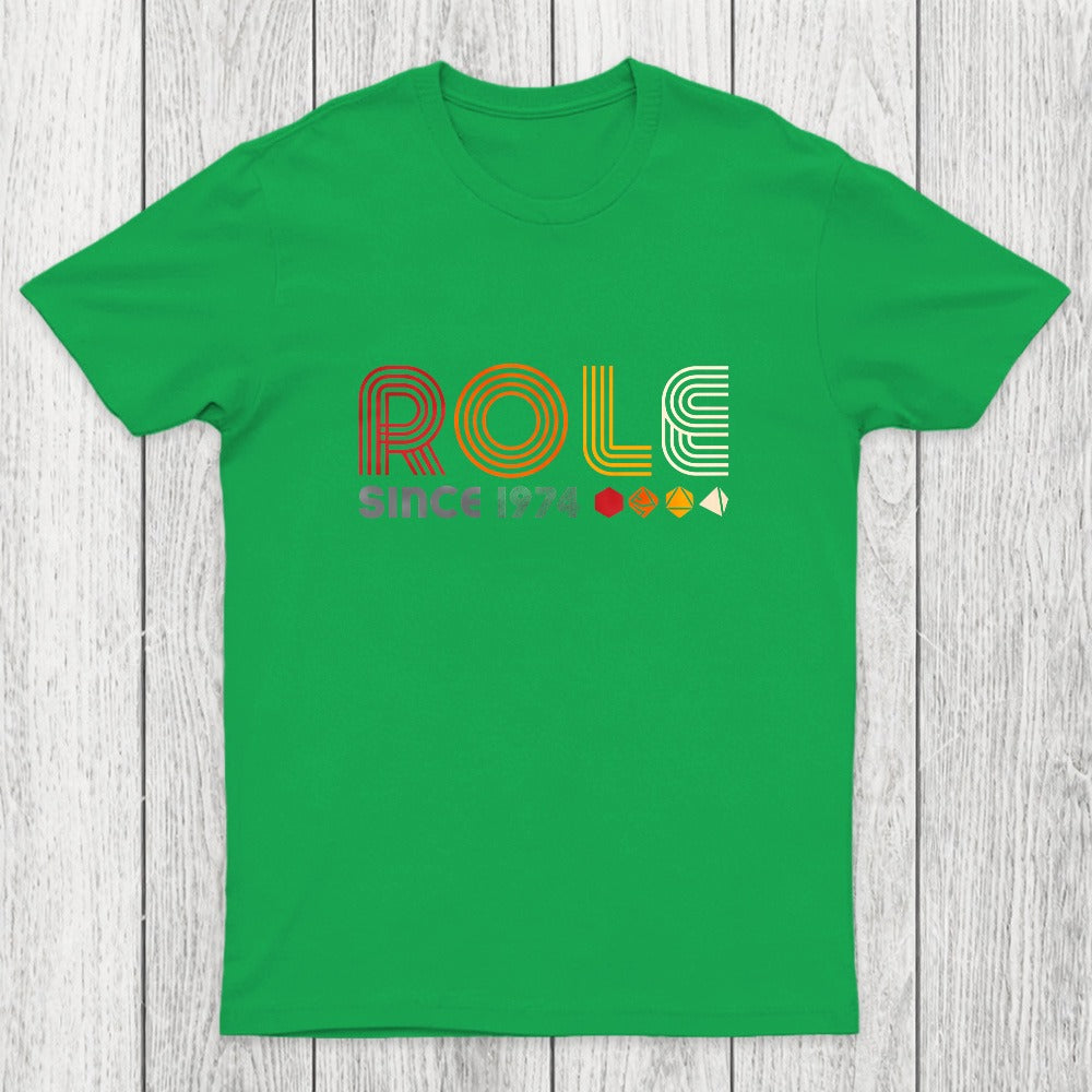 Role Since 1974 Chicluma T-Shirt
