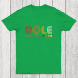 Role Since 1974 Chicluma T-Shirt