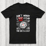 The Die Is Cast Chicluma T-Shirt