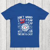 The Die Is Cast Chicluma T-Shirt