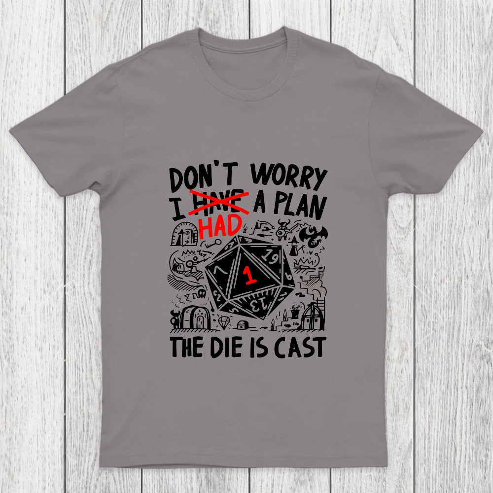 The Die Is Cast Chicluma T-Shirt