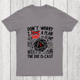 The Die Is Cast Chicluma T-Shirt