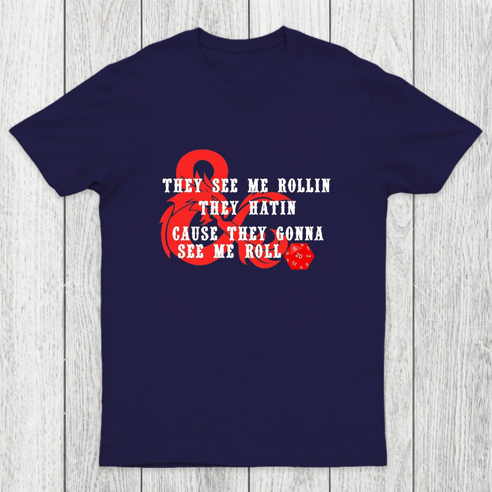 They See Me Rollin Chicluma T-Shirt