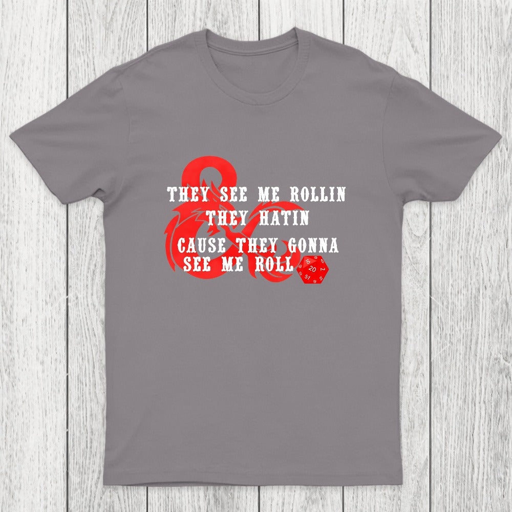 They See Me Rollin Chicluma T-Shirt