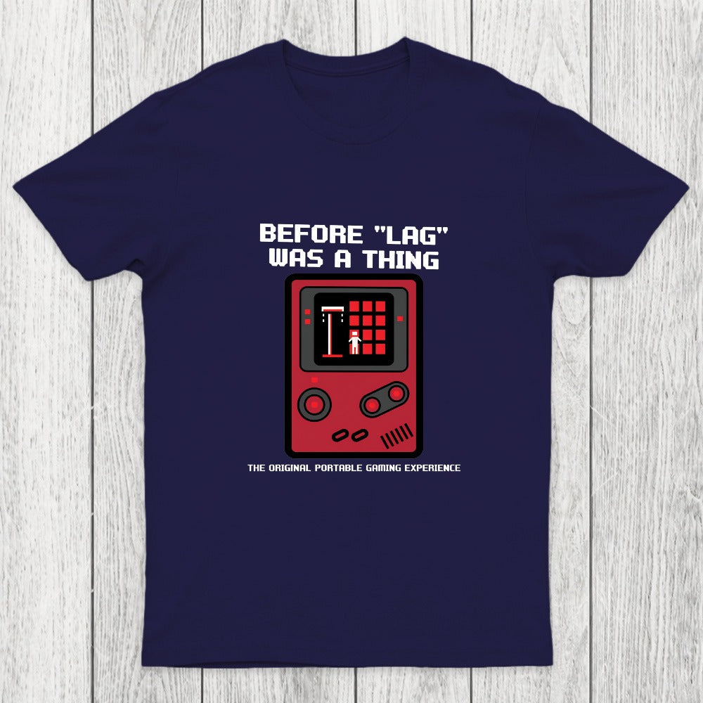 Before LAG Was A Thing Chicluma T-Shirt