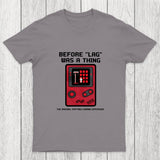 Before LAG Was A Thing Chicluma T-Shirt