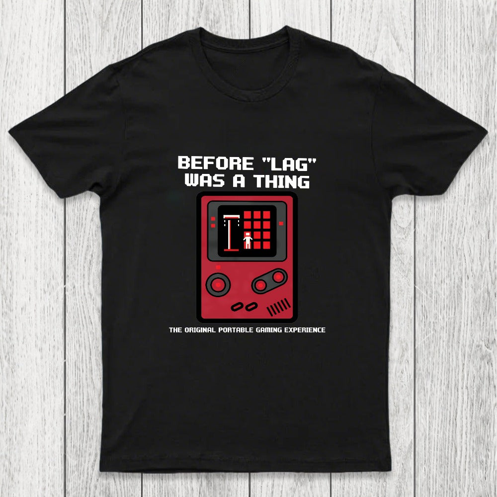 Before LAG Was A Thing Chicluma T-Shirt