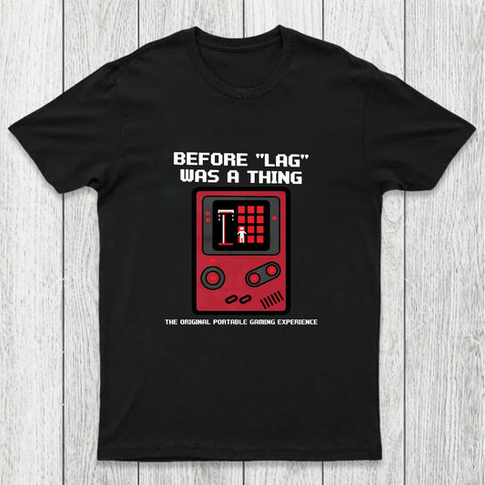 Before LAG Was A Thing Chicluma T-Shirt