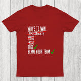 Ways To Win Chicluma T-Shirt
