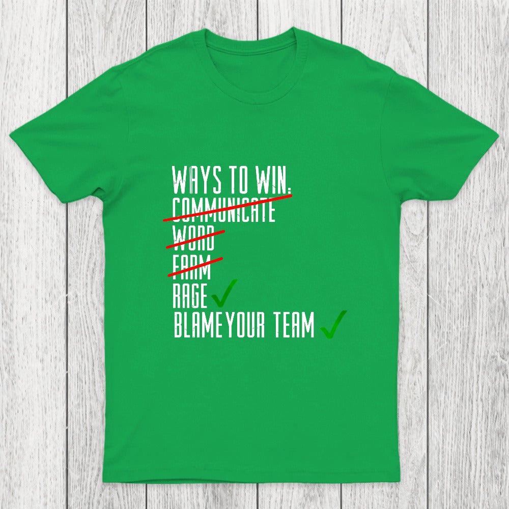 Ways To Win Chicluma T-Shirt