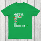 Ways To Win Chicluma T-Shirt