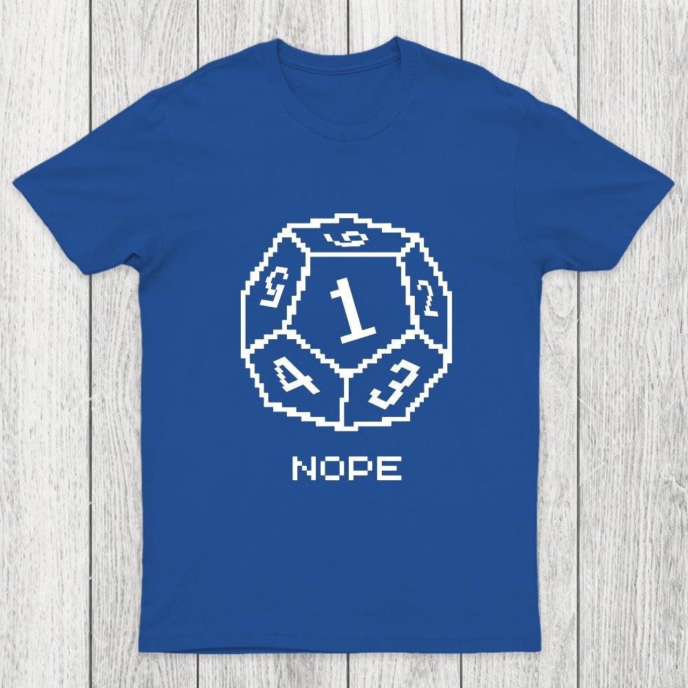 Nope Pixel RPG Dice Chicluma T-Shirt