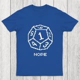 Nope Pixel RPG Dice Chicluma T-Shirt
