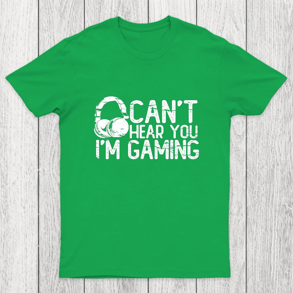 Can't Hear You I'M Gaming Chicluma T-Shirt