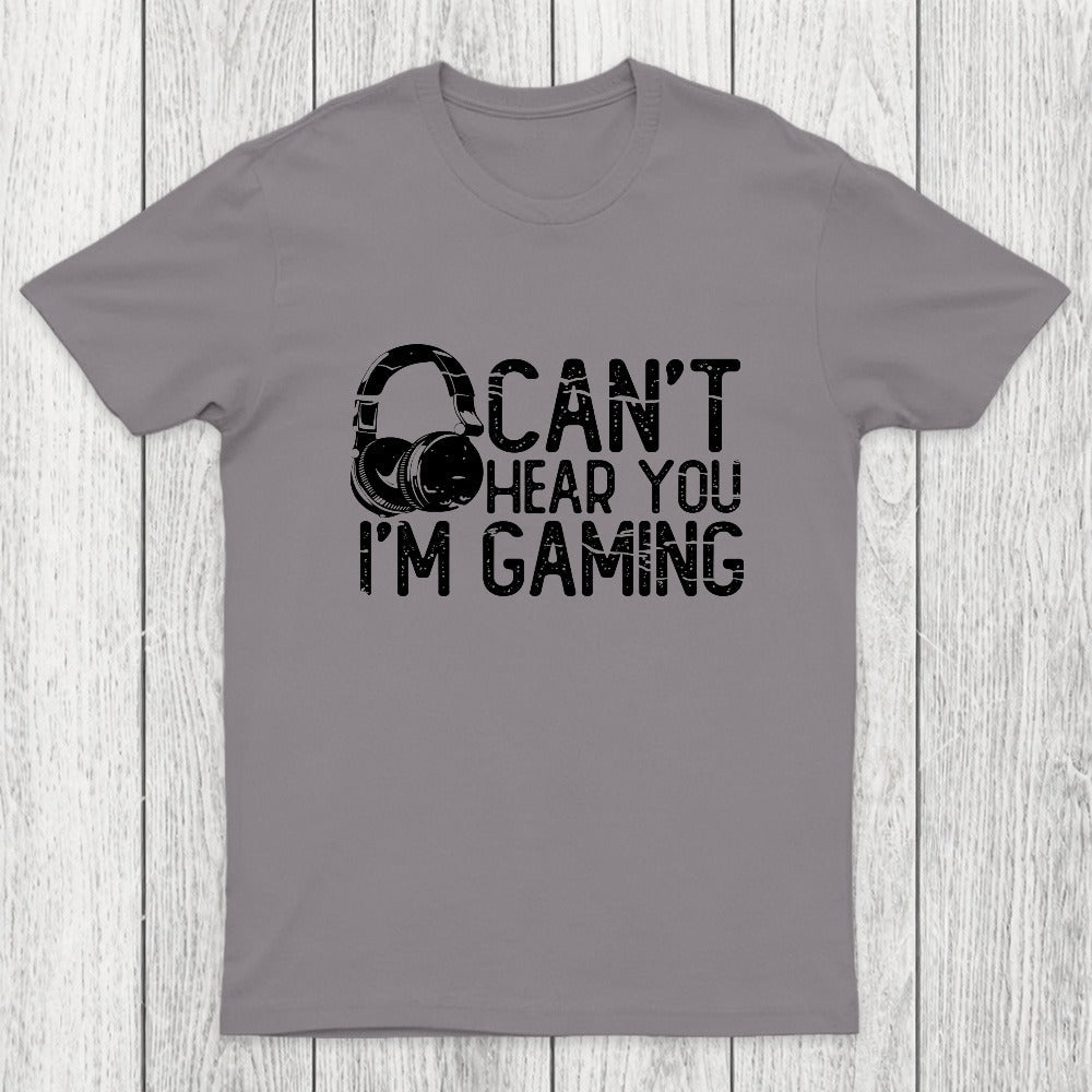 Can't Hear You I'M Gaming Chicluma T-Shirt