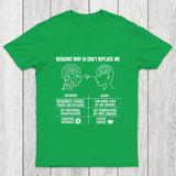 Reasons Why Ai Cant Replace Me Chicluma T-Shirt