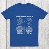 Reasons Why Ai Cant Replace Me Chicluma T-Shirt