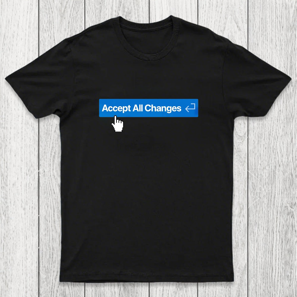 Vibe Coding Accept All Changes Chicluma T-Shirt