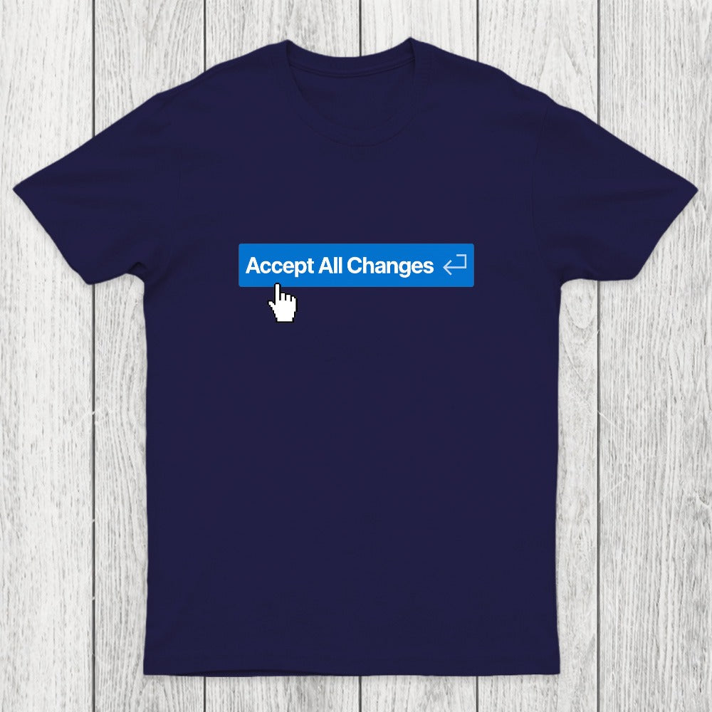 Vibe Coding Accept All Changes Chicluma T-Shirt