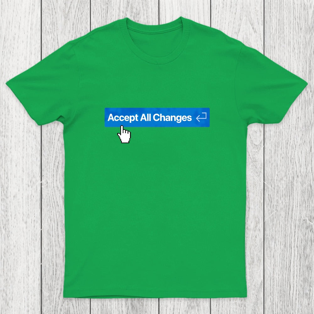 Vibe Coding Accept All Changes Chicluma T-Shirt