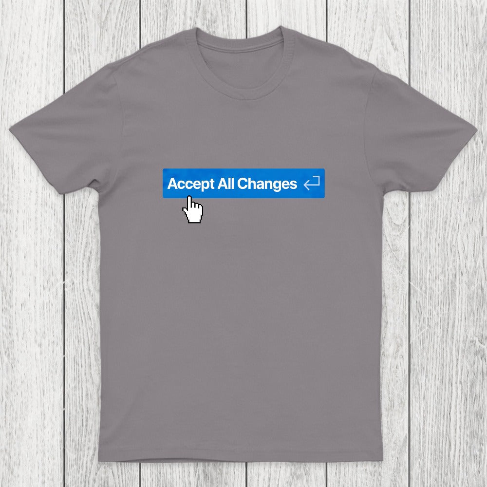 Vibe Coding Accept All Changes Chicluma T-Shirt