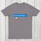 Vibe Coding Accept All Changes Chicluma T-Shirt