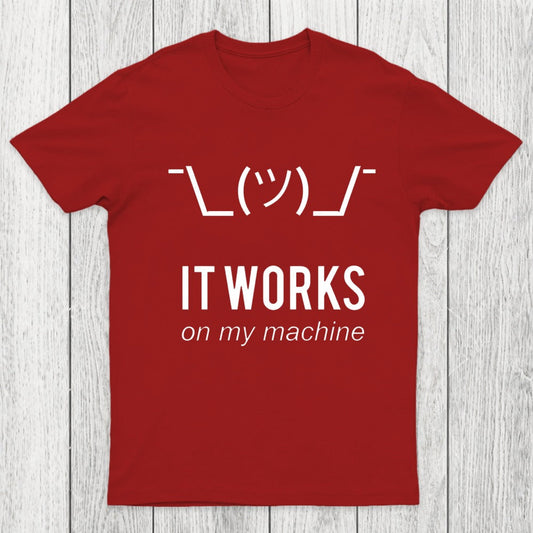It works on my machine Chicluma T-Shirt