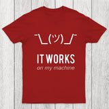It works on my machine Chicluma T-Shirt