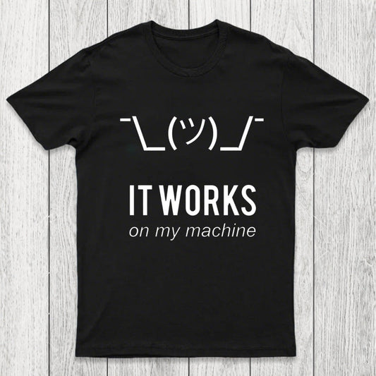 It works on my machine Chicluma T-Shirt