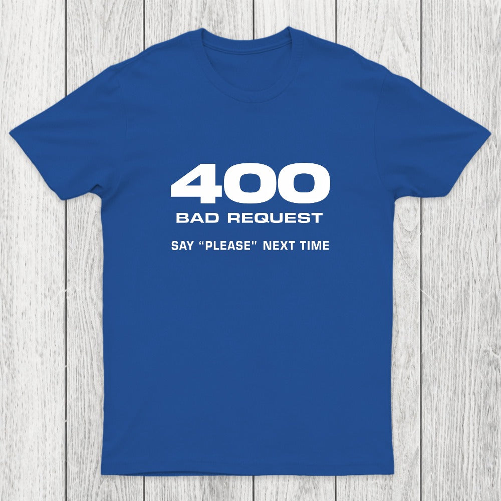 400 Bad Request Chicluma T-Shirt