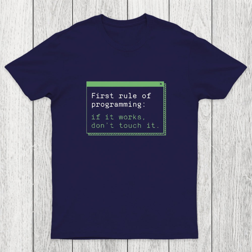 First Rule of Programming Chicluma T-Shirt