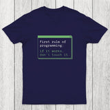 First Rule of Programming Chicluma T-Shirt