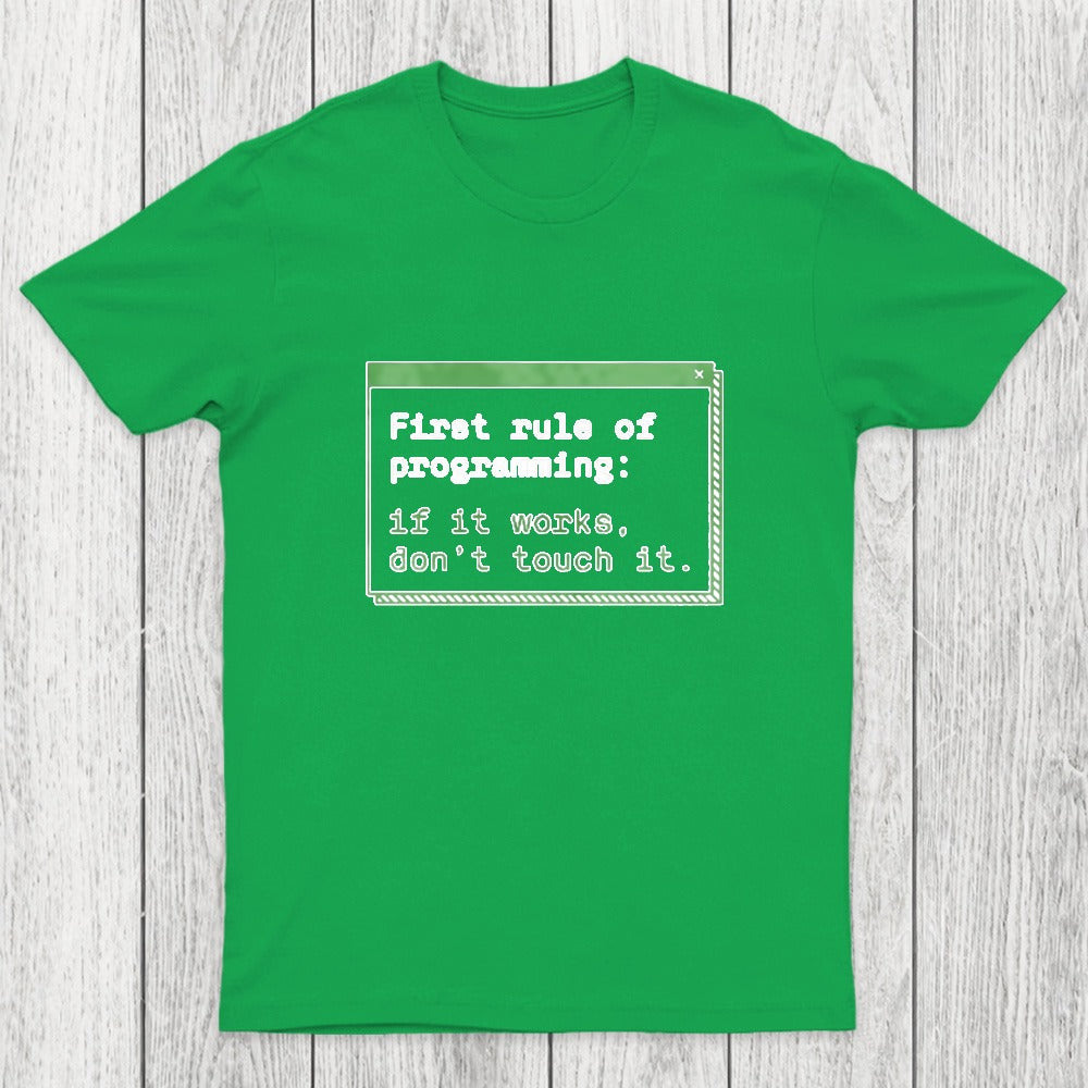 First Rule of Programming Chicluma T-Shirt