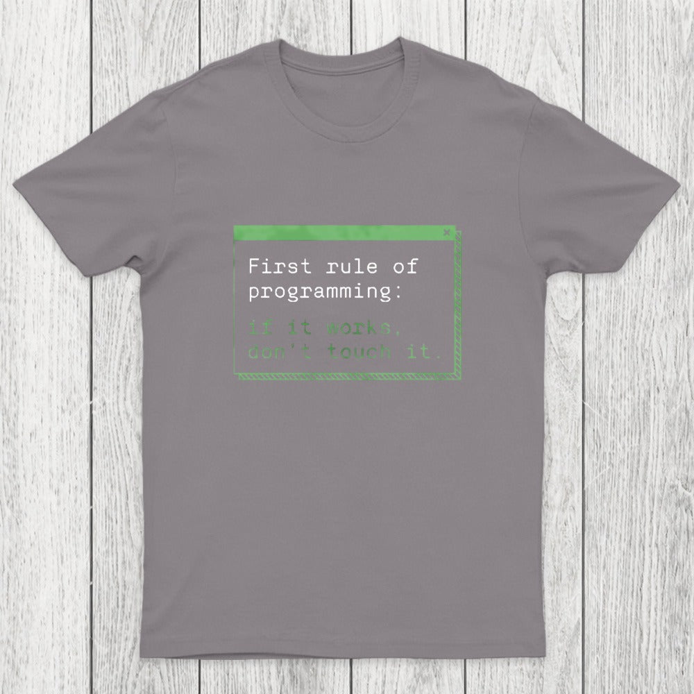 First Rule of Programming Chicluma T-Shirt