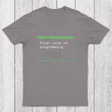 First Rule of Programming Chicluma T-Shirt