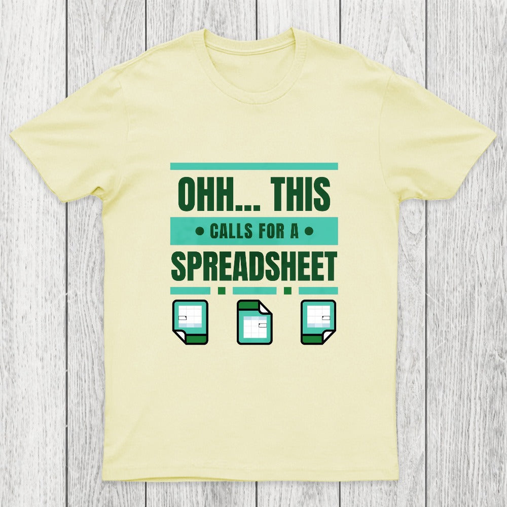 This Calls For A Spreadsheet Office Software Chicluma T-Shirt