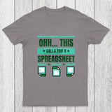 This Calls For A Spreadsheet Office Software Chicluma T-Shirt