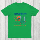Nineties Running Club Chicluma T-Shirt