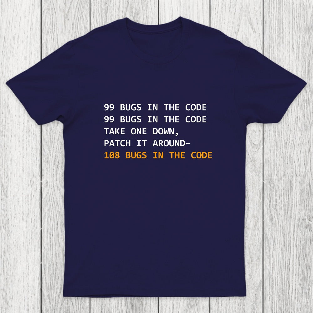 99 Bugs In The Code Chicluma T-Shirt